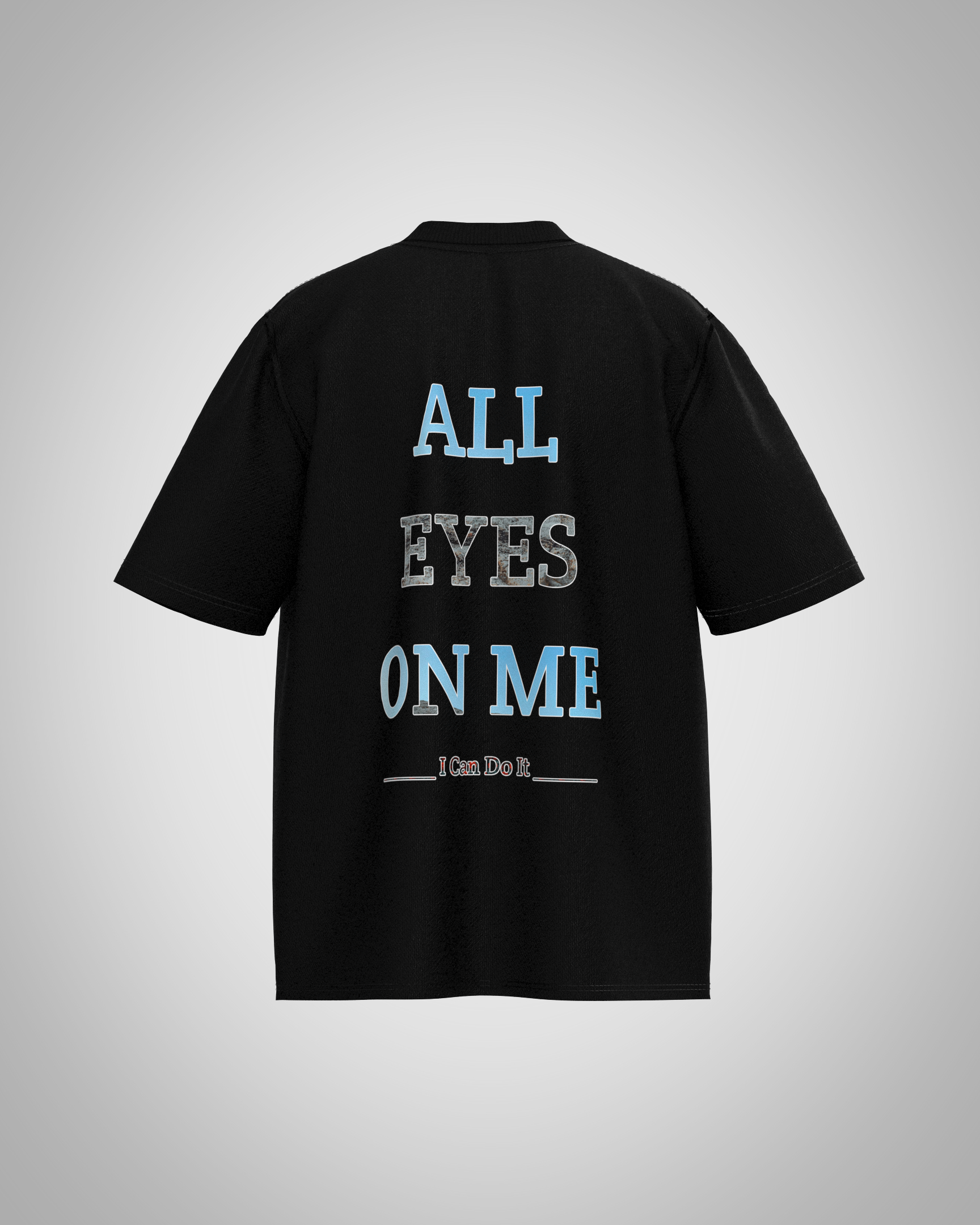 “All Eyes On Me” Oversized Graphic T-Shirt – Motivational Streetwear Edition